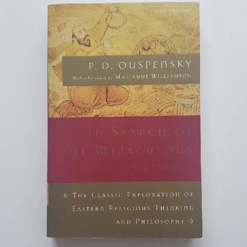In Search of the Miraculous by P.D. Ouspensky